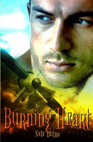 Burning Heart Burning Heart von CreateSpace Independent Publishing Platform