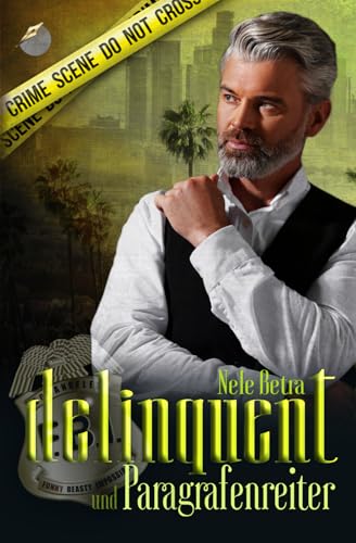 Delinquent und Paragrafenreiter (F.B.I. – FUNNY BEASTY IMPOSSIBLE, Band 6) von Independently published