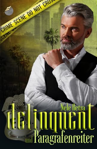 Delinquent und Paragrafenreiter (F.B.I. – FUNNY BEASTY IMPOSSIBLE, Band 6)