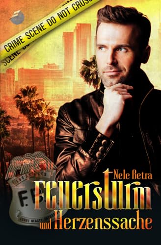 Feuersturm und Herzenssache (F.B.I. – FUNNY BEASTY IMPOSSIBLE, Band 4)