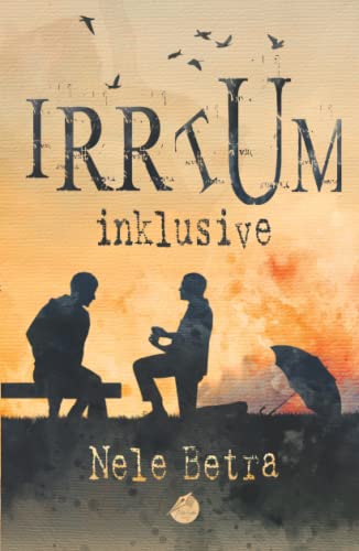 Irrtum inklusive (IRRTUM-Dilogie, Band 1)