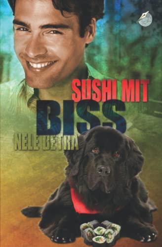 Sushi mit Biss (Final Justice, Band 2) Sushi mit Biss (Final Justice, Band 2)