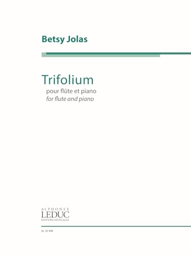 Trifolium. Flöte mit Begleitung. Buch und Einzelstimme(n) von Alphonse Leduc
