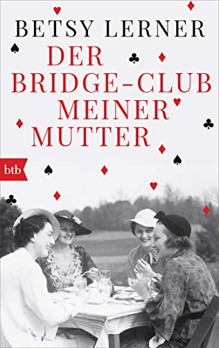 Der Bridge-Club meiner Mutter von btb