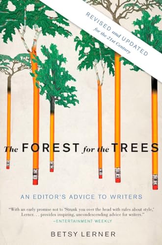 The Forest for the Trees (Revised and Updated): An Editor's Advice to Writers von Riverhead Books