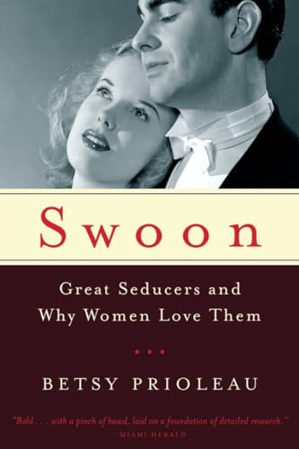 Swoon: Great Seducers and Why Women Love Them von W. W. Norton & Company