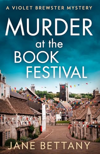 Murder at the Book Festival: An unputdownable and utterly gripping cozy mystery for 2024! (A Violet Brewster Mystery) von HQ Digital