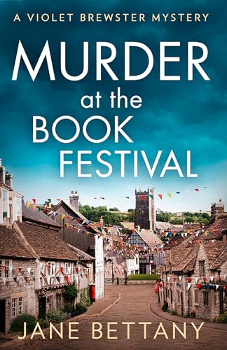 Murder at the Book Festival: An unputdownable and utterly gripping cozy mystery for 2024! (A Violet Brewster Mystery) von HQ Digital