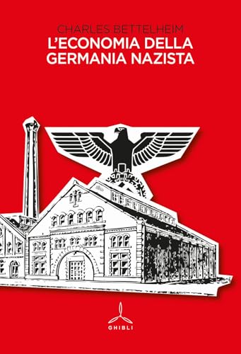 L'economia della Germania nazista von Ghibli
