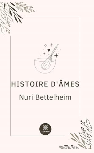 Histoire d'âmes Histoire d'âmes von LE LYS BLEU