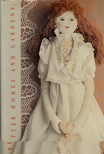 Better Homes and Gardens Old-Fashioned Dolls and Toys