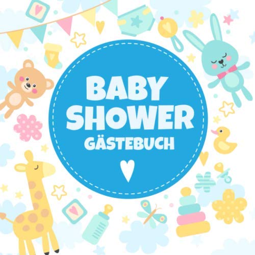 Babyshower Gästebuch: Geschenk für die Babyparty | Baby Shower Deko für Jungs | Erinnergungsalbum mit kreativen Fragen an die Gäste und Platz für Wünsche, Zeichnungen und Fotos Babyshower Gästebuch: Geschenk für die Babyparty | Baby Shower Deko für Jungs | Erinnergungsalbum mit kreativen Fragen an die Gäste und Platz für Wünsche, Zeichnungen und Fotos