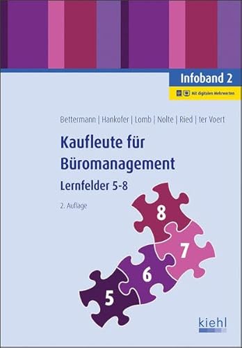 Kaufleute für Büromanagement - Infoband 2: Lernfelder 5-8