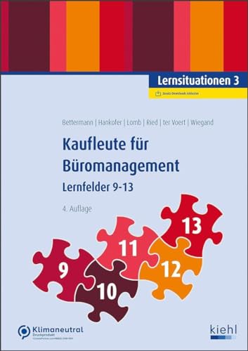 Kaufleute für Büromanagement - Lernsituationen 3: Lernfelder 9-13