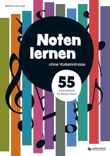 Noten lernen ohne Vorkenntnisse: 55 Arbeitsblätter