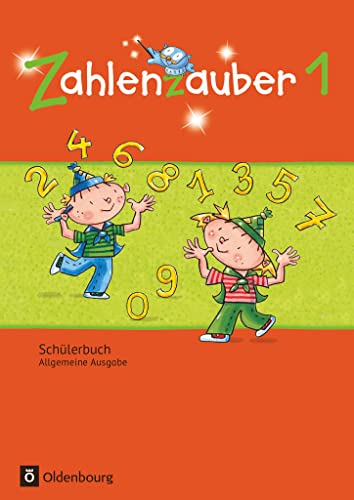 Zahlenzauber - Mathematik für Grundschulen - Allgemeine Ausgabe 2016 - 1. Schuljahr: Schulbuch mit Kartonbeilagen
