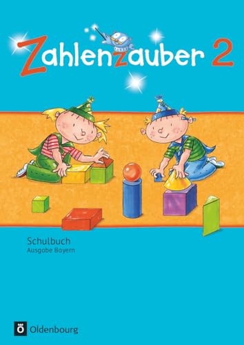 Zahlenzauber - Mathematik für Grundschulen - Ausgabe Bayern 2014 - 2. Jahrgangsstufe: Schulbuch mit Kartonbeilagen