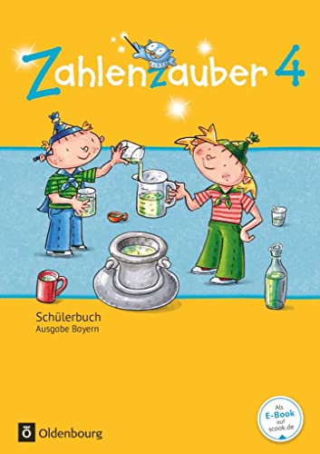 Zahlenzauber - Mathematik für Grundschulen - Ausgabe Bayern 2014 - 4. Jahrgangsstufe: Schulbuch mit Kartonbeilagen