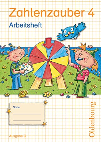 Zahlenzauber - Mathematik für Grundschulen - Ausgabe G für Baden-Württemberg, Hessen, Rheinland-Pfalz und Saarland - 2010 - 4. Schuljahr: Arbeitsheft mit eingelegtem Lösungsheft