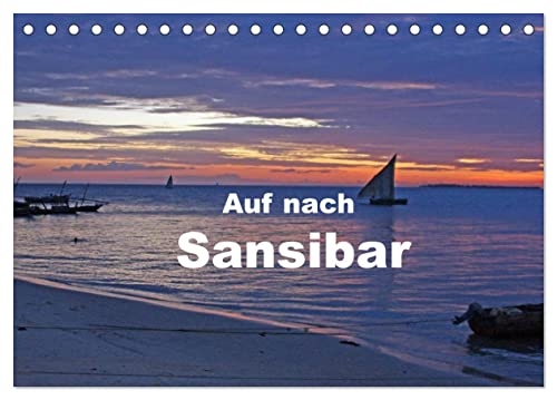 Auf nach Sansibar (Tischkalender 2024 DIN A5 quer), CALVENDO Monatskalender