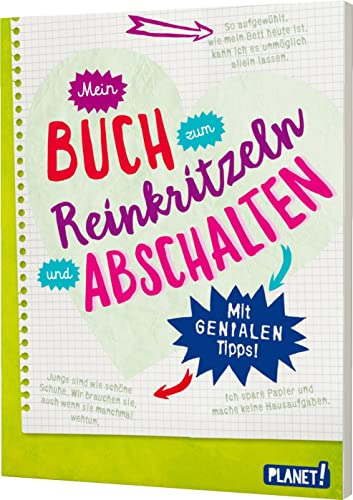 Mein Buch zum Reinkritzeln und Abschalten: Kreatives Eintragebuch der Emotionen und Gefühle | geniale Tipps für Teenie-Mädchen, ideal zum Verschenken