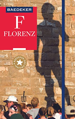 Baedeker Reiseführer Florenz: mit praktischer Karte EASY ZIP Baedeker Reiseführer Florenz: mit praktischer Karte EASY ZIP