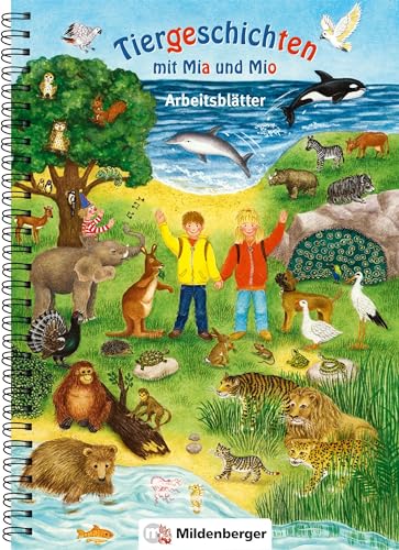 Tiergeschichten mit Mia und Mio – Arbeitsblätter: an die Neuausgabe der Silbenfibel® angepasst von Mildenberger Verlag GmbH