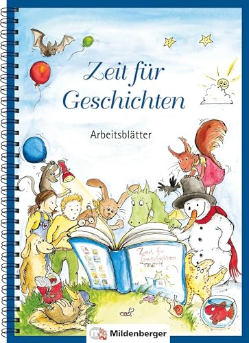 Zeit für Geschichten – Arbeitsblätter: zu Heft 1 bis 10 von Mildenberger Verlag GmbH