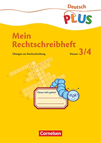 Mein Rechtschreibheft. Neue Rechtschreibung: Übungen zur Rechtschreibung im 3. und 4. Schuljahr PLUS Mein Rechtschreibheft. Neue Rechtschreibung: Übungen zur Rechtschreibung im 3. und 4. Schuljahr PLUS