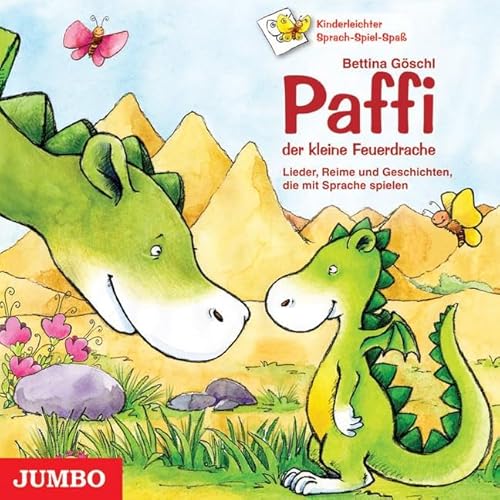 Paffi der kleine Feuerdrache: Lieder, Reime und Geschichten, die mit Sprache spielen von Jumbo Neue Medien + Verla