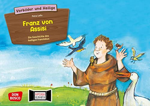 Bildkarten für unser Erzähltheater: Franz von Assisi - Die Geschichte des heiligen Franziskus. Kamishibai Bildkartenset. Entdecken. Erzählen. ... und Heiligen für unser Erzähltheater)