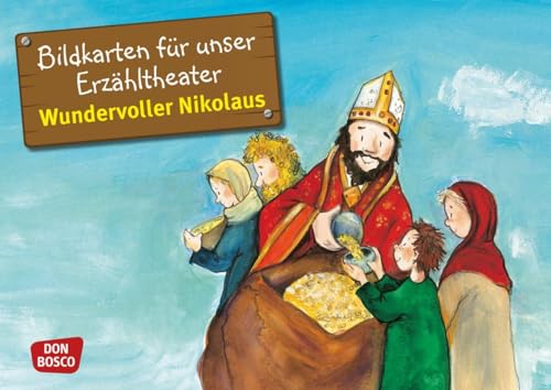 Wundervoller Nikolaus. Kamishibai Bildkartenset. Entdecken - Erzählen - Begreifen: Vorbilder und Heilige.