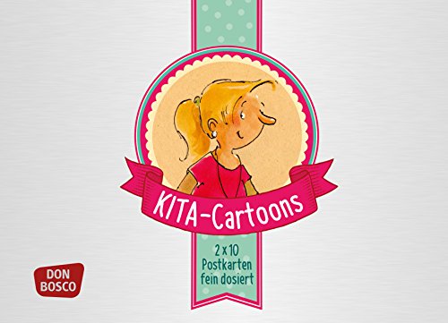 Kita-Cartoons - 2x10 Postkarten fein dosiert (Fein dosiert! Postkarten in einer hochwertigen und wiederverwendbaren Metalldose) von Don Bosco