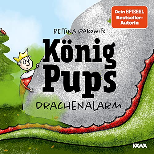König Pups - Drachenalarm: Lesung von Kampenwand Verlag (Nova MD)