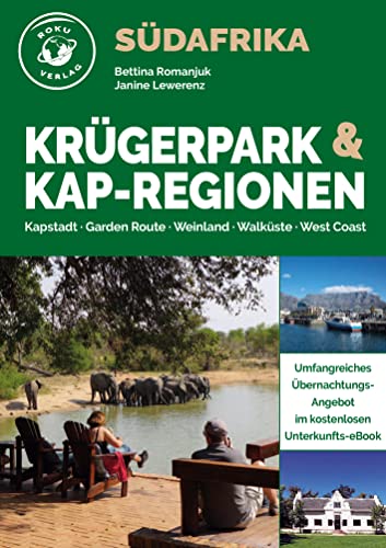 Südafrika – Krügerpark & Kap-Regionen: Kapstadt, Garden Route, Weinland, Walküste, West Coast