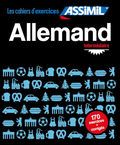 Cahier d'exercices Allemand - Intermediaire von Assimil