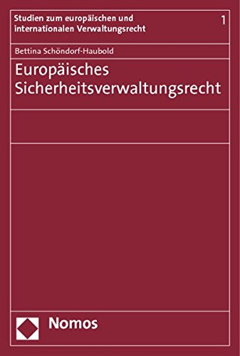 Europäisches Sicherheitsverwaltungsrecht von Nomos