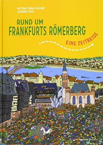Rund um Frankfurts Römerberg: Eine Zeitreise
