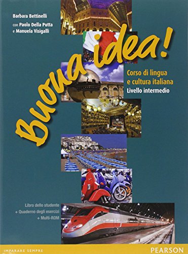 Buona Idea! Corso di lingua e cultura italiana: Buona Idea! livello intermedio + von Pearson