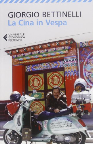 La Cina in Vespa (Universale economica) von Feltrinelli