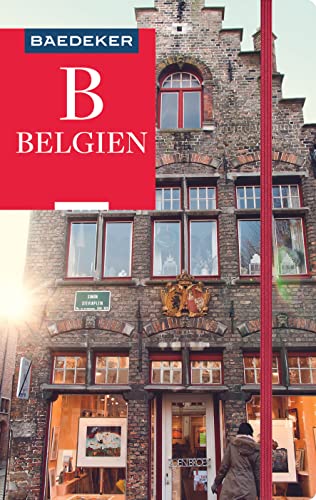 Baedeker Reiseführer Belgien: mit praktischer Karte EASY ZIP Baedeker Reiseführer Belgien: mit praktischer Karte EASY ZIP