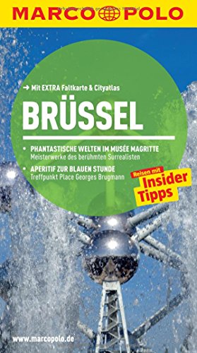 MARCO POLO Reiseführer Brüssel: Reisen mit Insider-Tipps. Mit City-Atlas. Mit EXTRA Faltkarte