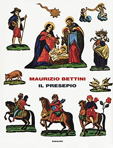 Il presepio. Antropologia e storia della cultura (Frontiere Einaudi) von Einaudi