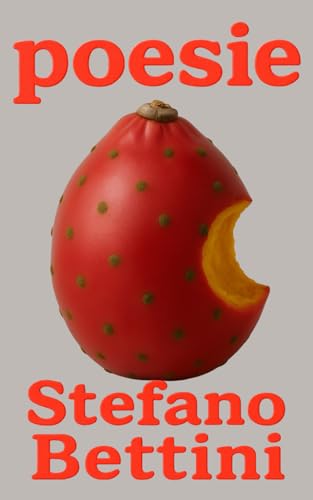 Poesie Grigie (Poesie di Stefano Bettini, Band 1) von Independently published