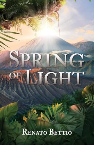 Spring of Light von Halo Publishing International