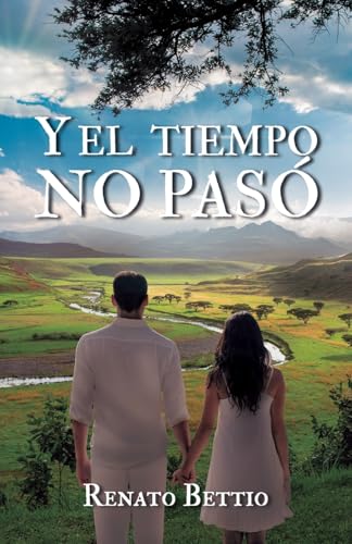 Y el tiempo no pasó von Halo Publishing International