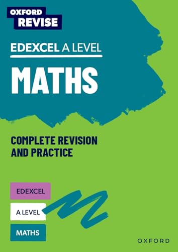 Oxford Revise: Edexcel A Level Maths von Oxford University Press
