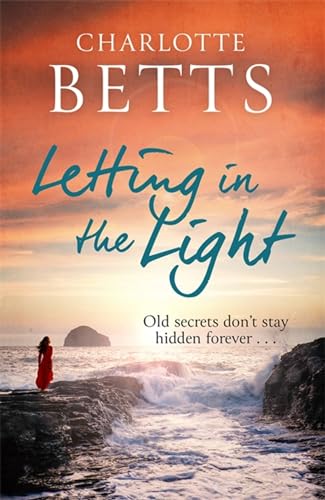 Letting in the Light (The Spindrift Trilogy) von Piatkus