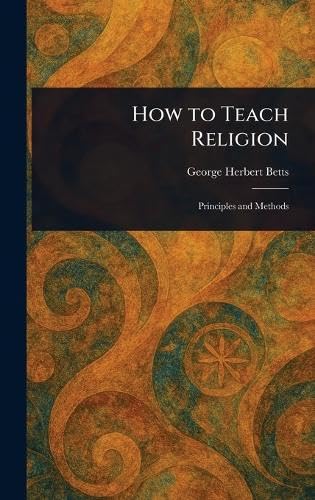How to Teach Religion von Anson Street Press