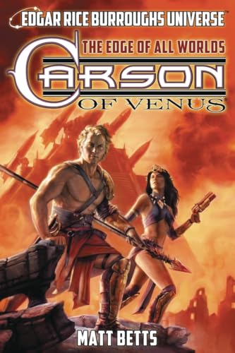 Carson of Venus: The Edge of All Worlds (Edgar Rice Burroughs Universe) von Edgar Rice Burroughs, Inc.
